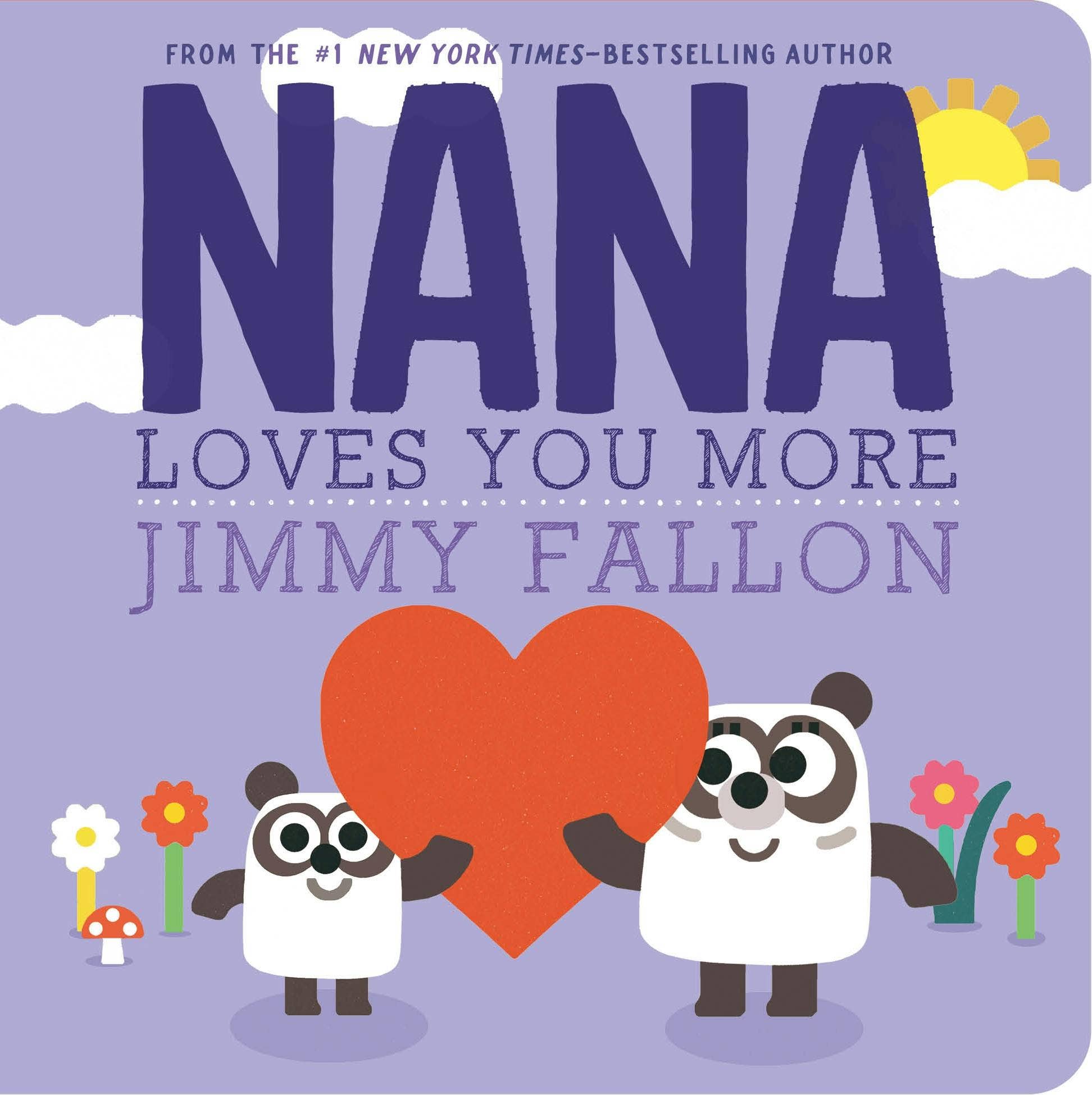 Nana Loves You More: 1 BooksMacmillan PublishersTAYLOR + MAX
