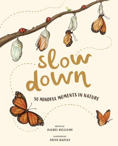 Slow Down: 50 Mindful Moments in Nature Print BooksHachette BooksTAYLOR + MAX