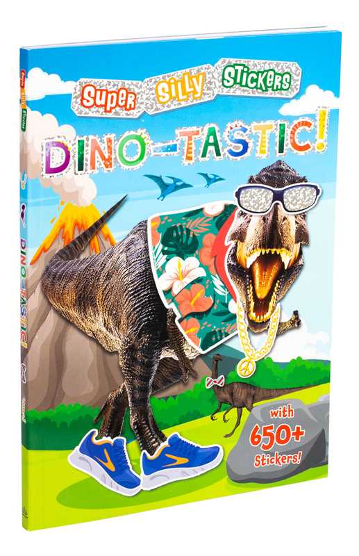 Super Silly Stickers: Dino - tastic! by Editors of Silver Dolphin Books: Paperback; 112 pages / English Simon & SchusterTAYLOR + MAX