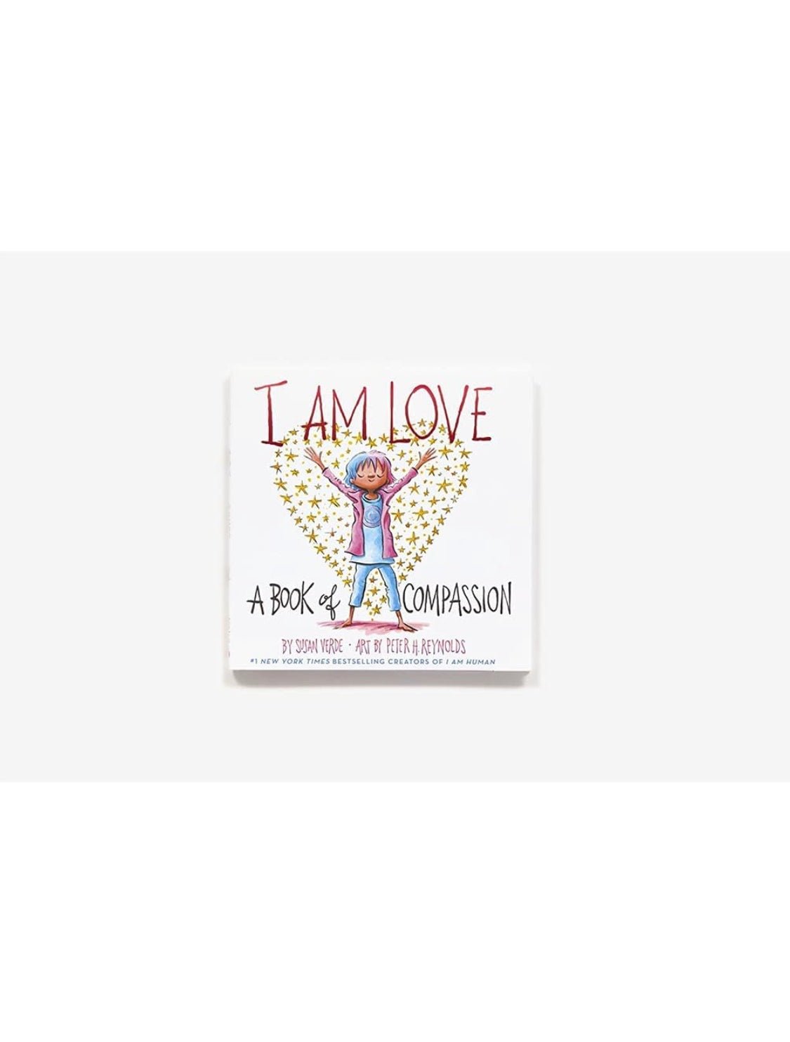 I Am Love | A Book of Compassion booksAbrams BooksTAYLOR + MAX
