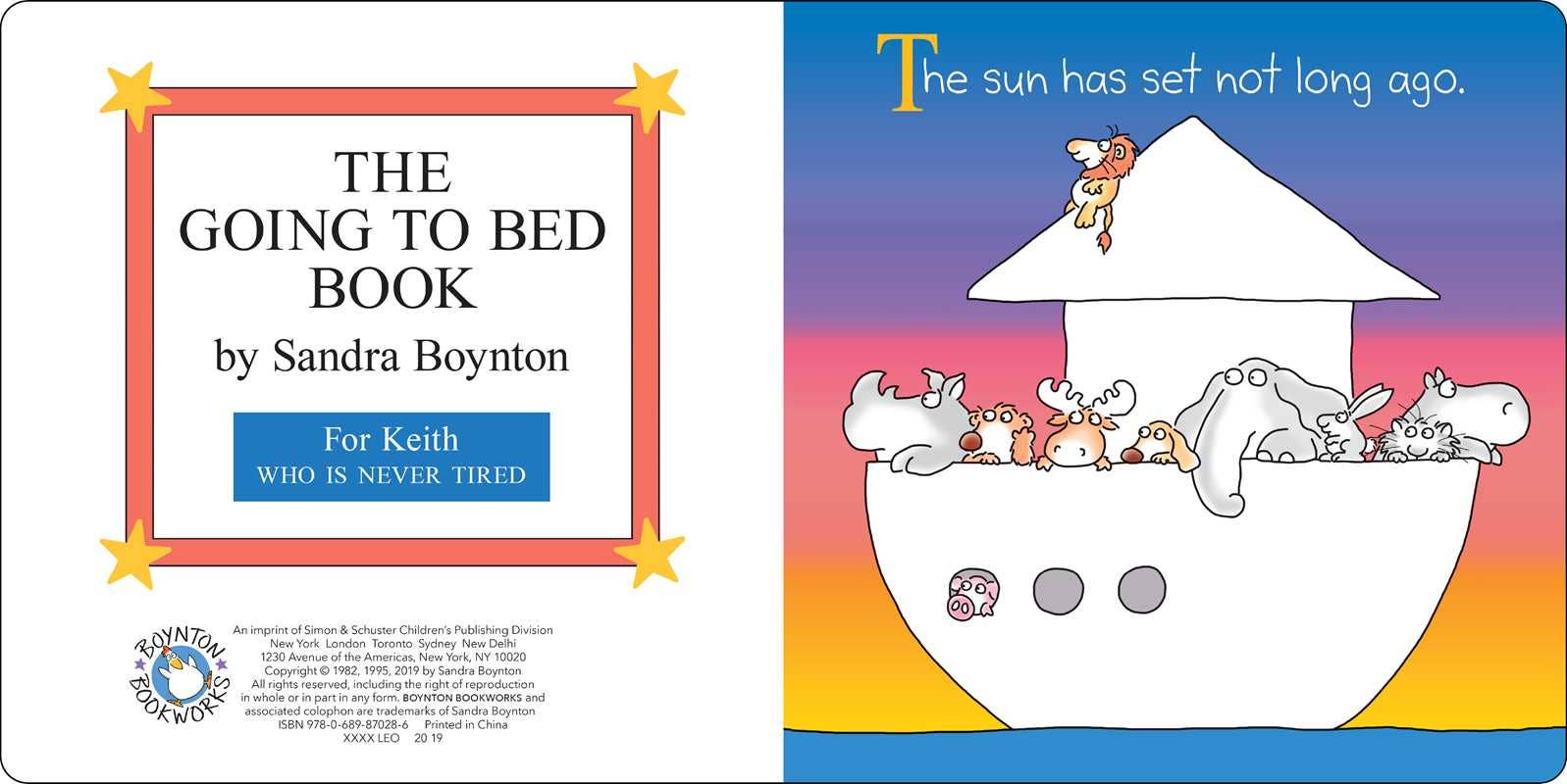 Going to Bed Book by Sandra Boynton: Board Books; 16 pages Simon & SchusterTAYLOR + MAX