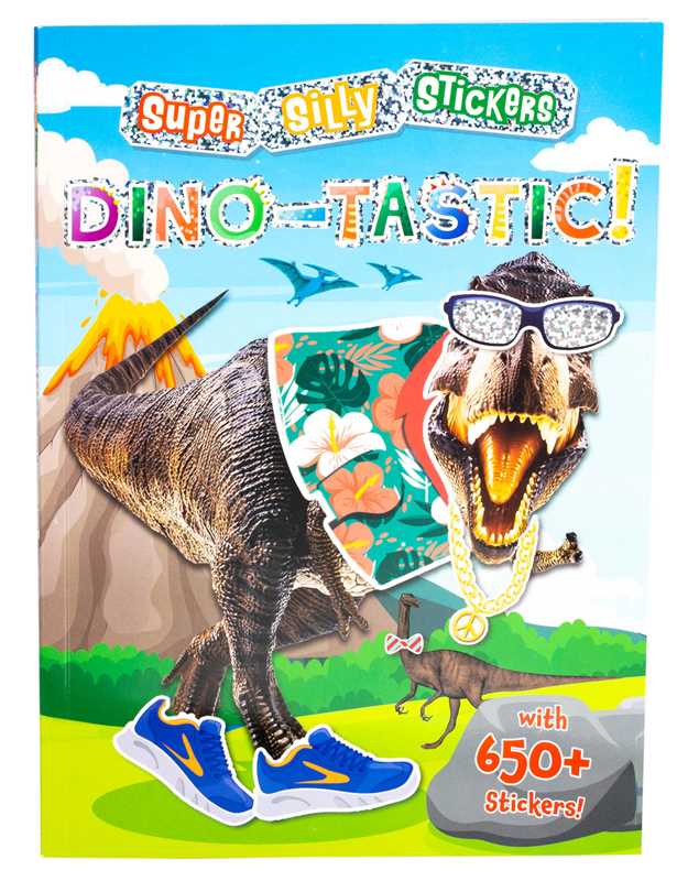Super Silly Stickers: Dino - tastic! by Editors of Silver Dolphin Books: Paperback; 112 pages / English Simon & SchusterTAYLOR + MAX