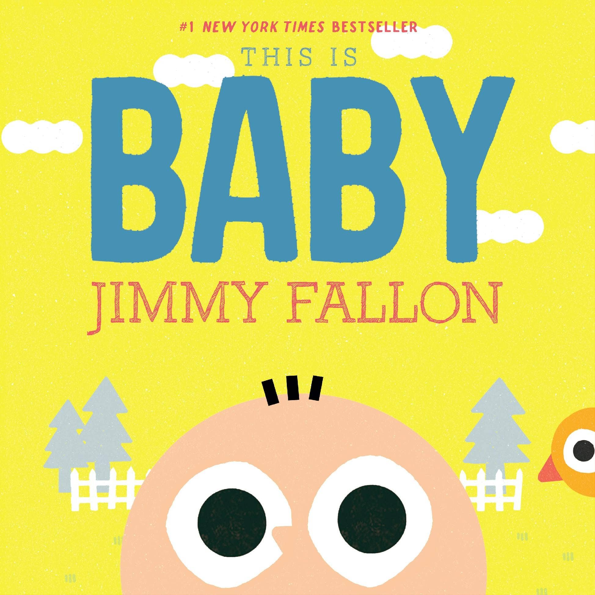This Is Baby by Jimmy Fallon BooksMacmillan PublishersTAYLOR + MAX