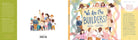 We Are the Builders! by Deepa Iyer: Hardcover; 40 pages / English Simon & SchusterTAYLOR + MAX