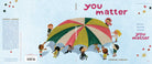 You Matter by Christian Robinson: Hardcover; 40 pages / English Simon & SchusterTAYLOR + MAX