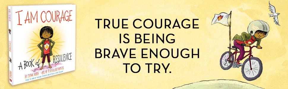 I am Courage: A Book of Resilience - TAYLOR + MAXTAYLOR + MAX